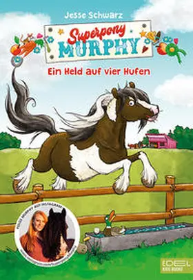 Schwarz |  Superpony Murphy (Band 1) | Buch |  Sack Fachmedien