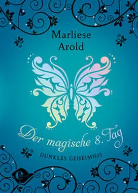 Arold |  Der magische achte Tag | Buch |  Sack Fachmedien