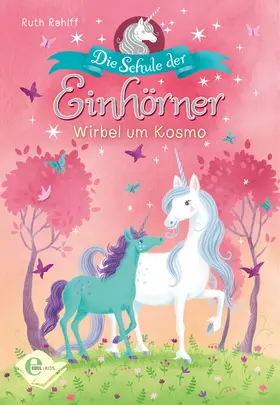 Rahlff |  Die Schule der Einhörner | eBook | Sack Fachmedien