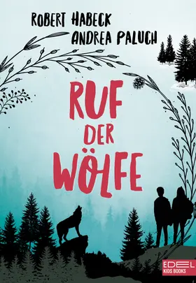 Habeck / Paluch |  Ruf der Wölfe | eBook | Sack Fachmedien