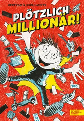 Bertram | Plötzlich: Millionär! (Band 1) | Buch | 978-3-96129-120-5 | www.sack.de