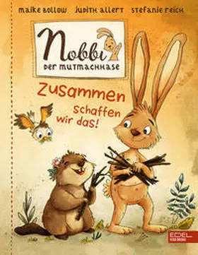 Bollow / Allert |  Nobbi, der Mutmachhase (Band 2) | Buch |  Sack Fachmedien
