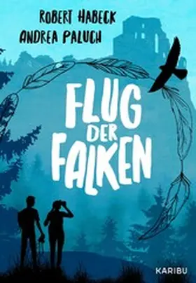 Habeck / Paluch | Flug der Falken | E-Book | www.sack.de