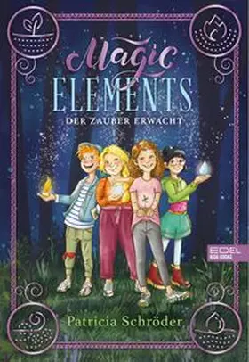 Schröder |  Magic Elements (Band 1) | Buch |  Sack Fachmedien