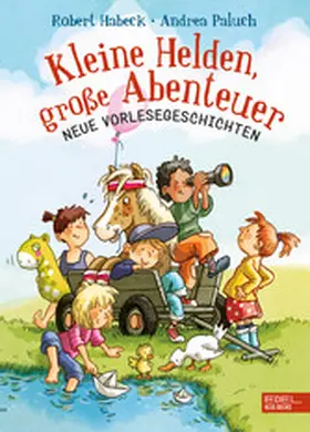 Habeck / Paluch |  Kleine Helden, große Abenteuer | eBook | Sack Fachmedien