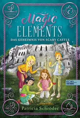 Schröder |  Magic Elements (Band 2) | Buch |  Sack Fachmedien