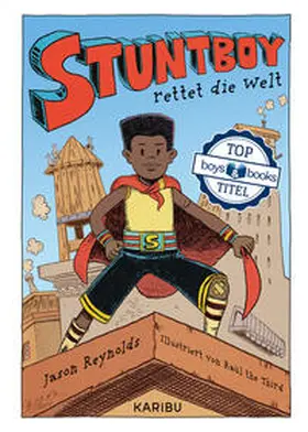 Reynolds |  Stuntboy rettet die Welt | Buch |  Sack Fachmedien