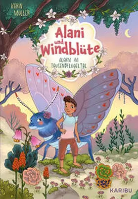 Müller |  Alani & Windblüte (Band 1) - Alarm im Tausendflügeltal | Buch |  Sack Fachmedien