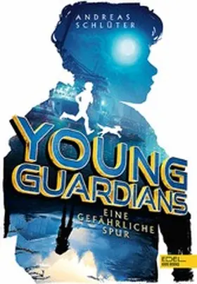 Schlüter |  Young Guardians (Band 1) - Eine gefährliche Spur | eBook | Sack Fachmedien