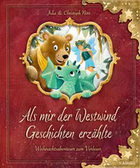 Nörr |  Als mir der Westwind Geschichten erzählte - Magische Weihnachtsabenteuer zum Vorlesen | Buch |  Sack Fachmedien