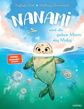 Pohl |  Nanami und die sieben Meere des Mutes | Buch |  Sack Fachmedien