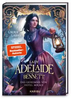 Labas |  Lady Adelaide Bennett (Band 1) - Das Geheimnis von Hotel Mirage | Buch |  Sack Fachmedien