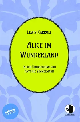 Carroll |  Alice im Wunderland | eBook | Sack Fachmedien