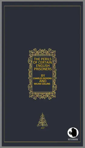 Dickens / Collins |  The Perils of Certain English Prisoners | eBook | Sack Fachmedien