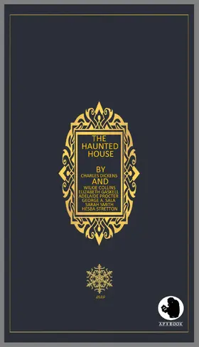 Dickens / Collins / Gaskell |  The Haunted House | eBook | Sack Fachmedien