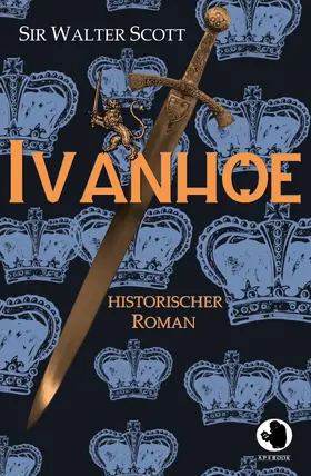 Scott |  Ivanhoe | eBook | Sack Fachmedien