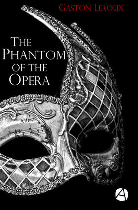 Leroux |  The Phantom of the Opera | eBook | Sack Fachmedien