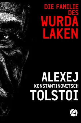 Tolstoi |  Die Familie des Wurdalaken | eBook | Sack Fachmedien
