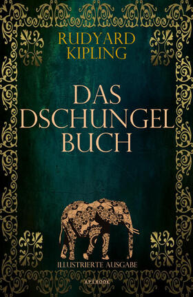 Kipling |  Das Dschungelbuch (Illustrierte Ausgabe) | eBook | Sack Fachmedien