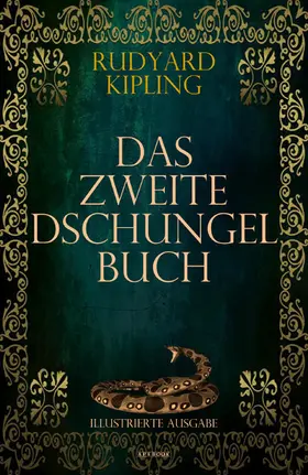 Kipling |  Das Zweite Dschungelbuch (Illustrierte Ausgabe) | eBook | Sack Fachmedien