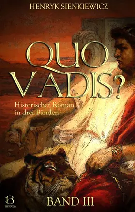 Sienkiewicz |  Quo Vadis? Band III | eBook | Sack Fachmedien