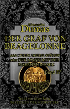 Dumas |  Der Graf von Bragelonne. Band IV | eBook | Sack Fachmedien