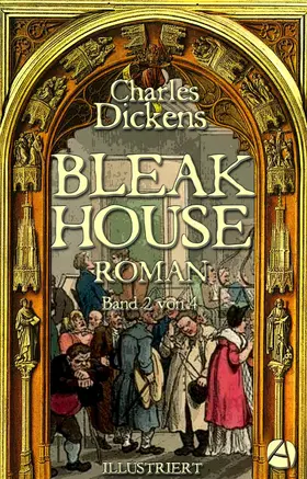 Dickens |  Bleak House. Roman. Band 2 von 4 | eBook | Sack Fachmedien