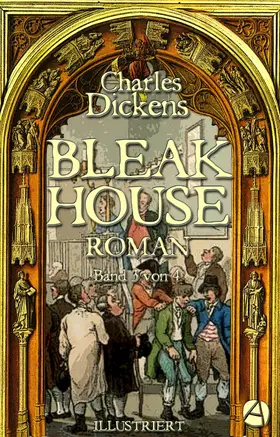 Dickens |  Bleak House. Roman. Band 3 von 4 | eBook | Sack Fachmedien