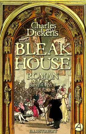 Dickens |  Bleak House. Roman. Band 4 von 4 | eBook | Sack Fachmedien