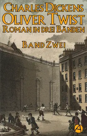 Dickens |  Oliver Twist. Band Zwei | eBook | Sack Fachmedien