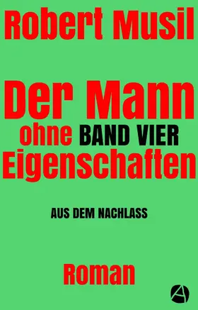 Musil |  Der Mann ohne Eigenschaften. Band Vier | eBook | Sack Fachmedien