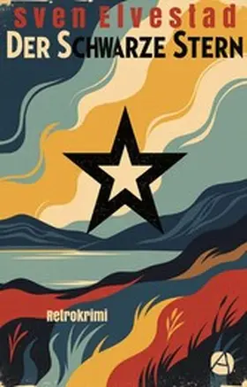 Elvestad |  Der schwarze Stern | eBook | Sack Fachmedien