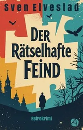 Elvestad |  Der rätselhafte Feind | eBook | Sack Fachmedien