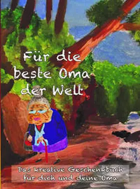 Westenberger / Kirschstein |  Für die beste Oma der Welt | Buch |  Sack Fachmedien