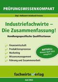 Fresow |  Industriefachwirte: Die Zusammenfassung! | eBook | Sack Fachmedien