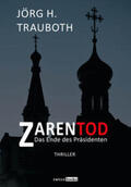 Trauboth |  Trauboth, J: Zarentod | Buch |  Sack Fachmedien