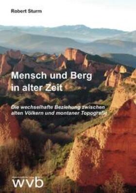 Sturm |  Mensch und Berg in alter Zeit | Buch |  Sack Fachmedien