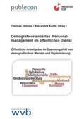 Helmke / Kühte / Landsberg |  Demografieorientiertes Personal­management im öffentlichen Dienst | Buch |  Sack Fachmedien