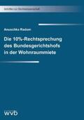 Radom |  Die 10%-Rechtsprechung des Bundesgerichtshofs in der Wohnraummiete | Buch |  Sack Fachmedien