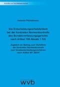 Plückelmann |  Die Entscheidungserheblichkeit bei der konkreten Normenkontrolle des Bundesverfassungsgerichts nach Artikel 100 Absatz 1 GG | Buch |  Sack Fachmedien