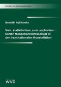 Kaneko |  Vom etatistischen zum sachorientierten Menschenrechtsschutz in der transnationalen Konstellation | Buch |  Sack Fachmedien