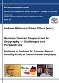 Dittmann / Ehlers / Tavana |  German-Iranian Cooperation in Geography — Challenges and Perspectives | Buch |  Sack Fachmedien