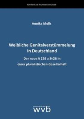 Molls | Weibliche Genitalverstümmelung in Deutschland | Buch | 978-3-96138-369-6 | sack.de