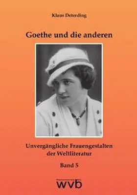 Deterding |  Goethe und die anderen | Buch |  Sack Fachmedien