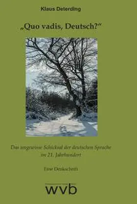 Deterding |  „Quo vadis, Deutsch?“ | Buch |  Sack Fachmedien