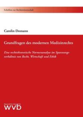 Domann | Grundfragen des modernen Medizinrechts | Buch | 978-3-96138-399-3 | sack.de