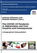 Dittmann / Ghadami / Kohistani |  The COVID-19 Pandemic in Afghanistan and Iran Impacts and Consequences | Buch |  Sack Fachmedien