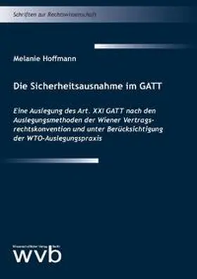 Hoffmann |  Die Sicherheitsausnahme im GATT | Buch |  Sack Fachmedien