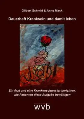 Schmid / Mack |  Dauerhaft Kranksein und damit leben | Buch |  Sack Fachmedien