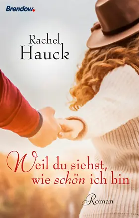 Hauck |  Weil du siehst, wie schön ich bin | eBook | Sack Fachmedien